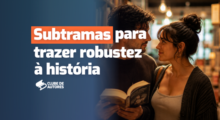 subtramas-como-escrever-historia