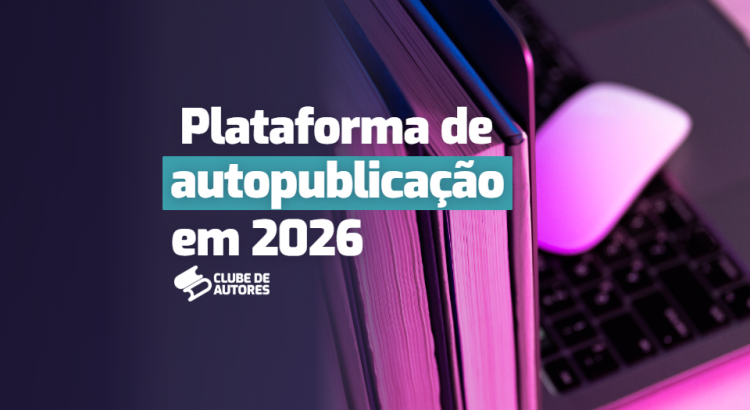 como-escolher-plataforma-de-autopublicacao